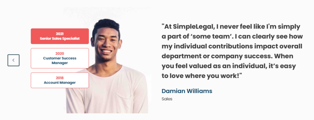 SimpleLegal’s Damian Williams began his career here as an account manager and rose to a senior sales specialist position in just three years.